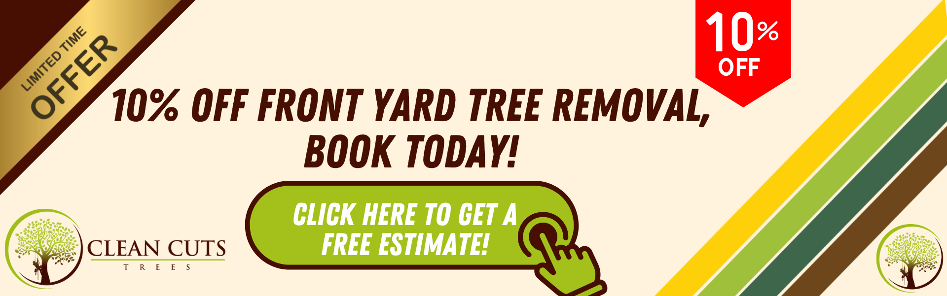 A limited time offer for 10% off front yard tree removal